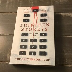 3/$21 Thirteen Storeys by Jonathan Sims